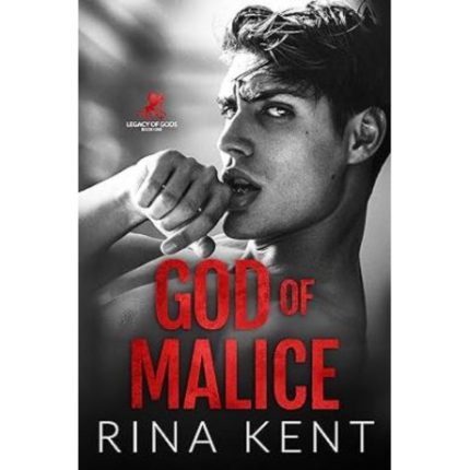 God of Malice: A Dark College Romance (Legacy of Gods Book 1) Kindle Edition