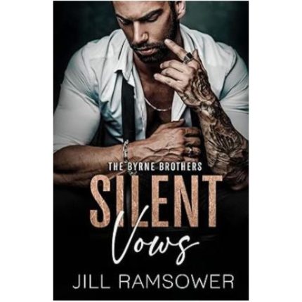 Silent Vows: A Mafia Arranged Marriage Romance (The Byrne Brothers Book 1) Kindle Edition